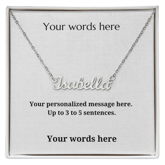 Personalized Custom Name Necklace - Your Words and Your Message