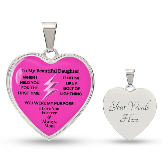 (ALMOST SOLD OUT!) To My Beautiful Daughter Customizable Luxury Necklace Heart Pendant - From MOM - Pink Lightning Bolt