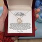 To My Daughter Heart Necklace (ALMOST GONE!) NDV392