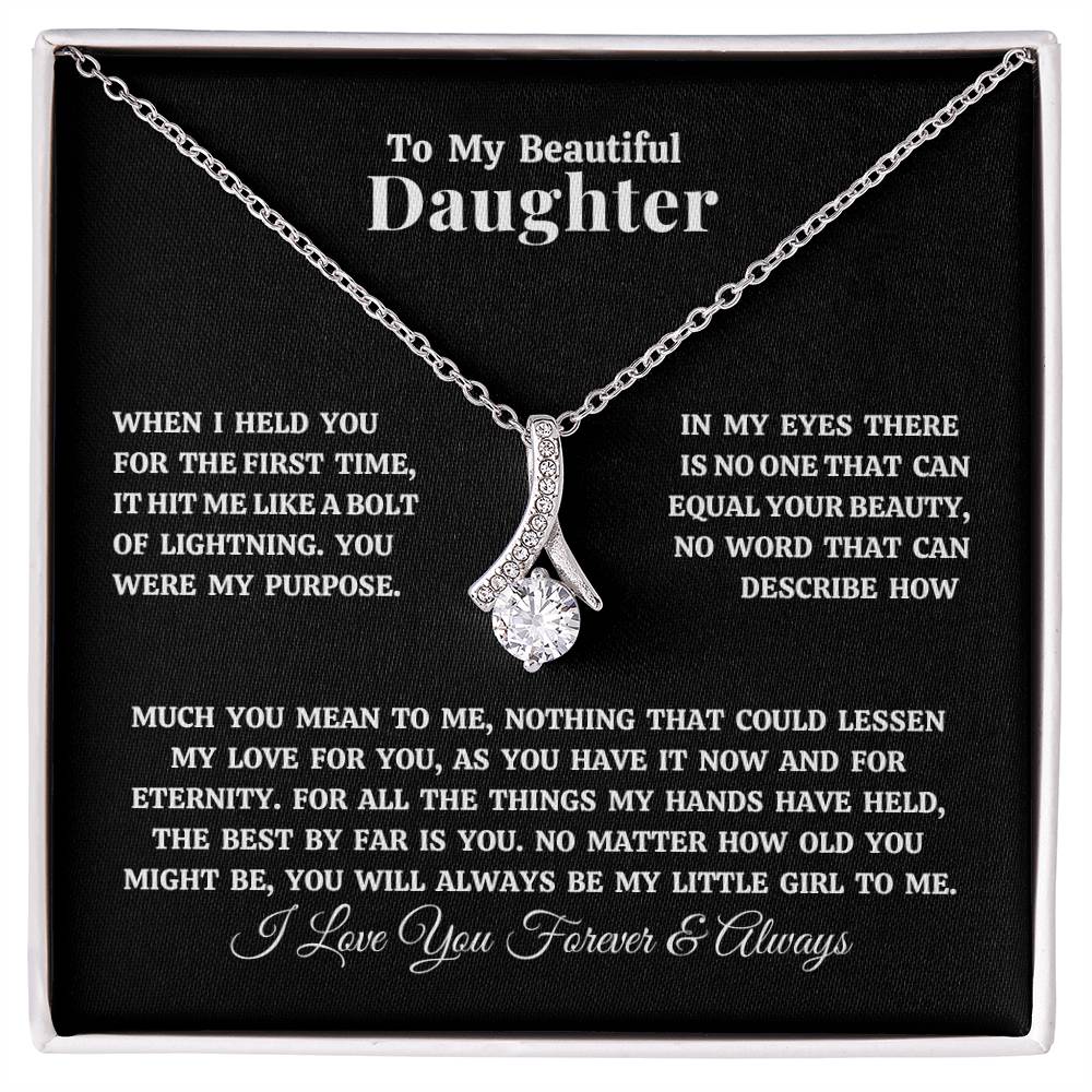 To My Beautiful Daughter Beauty Necklace (ALMOST GONE!)