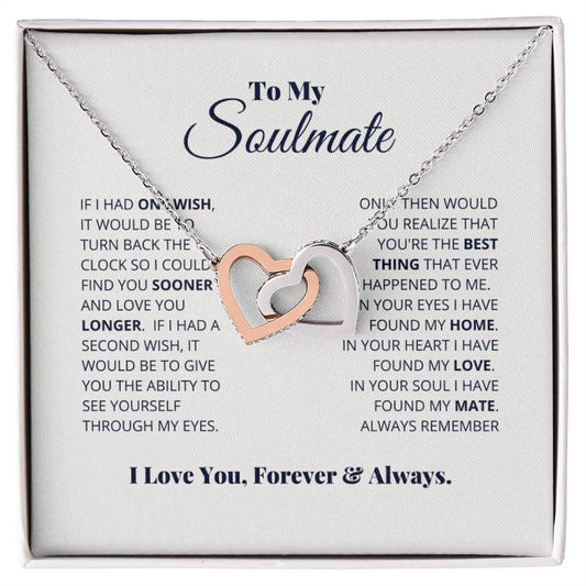 To My Soulmate (FEW LEFT)