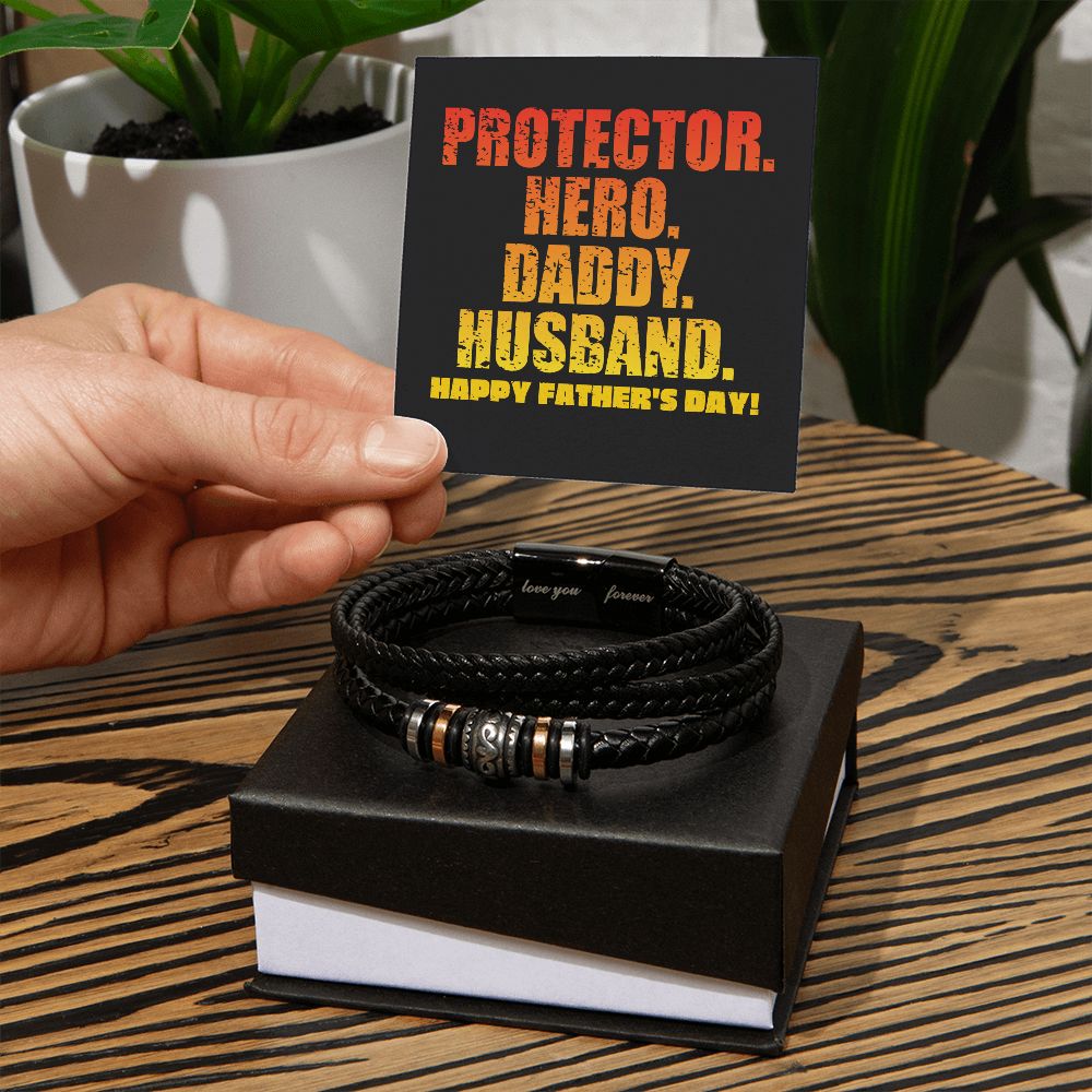 To Dad - Men's Love You Forever Bracelet - Protector, Hero, Daddy, Husband