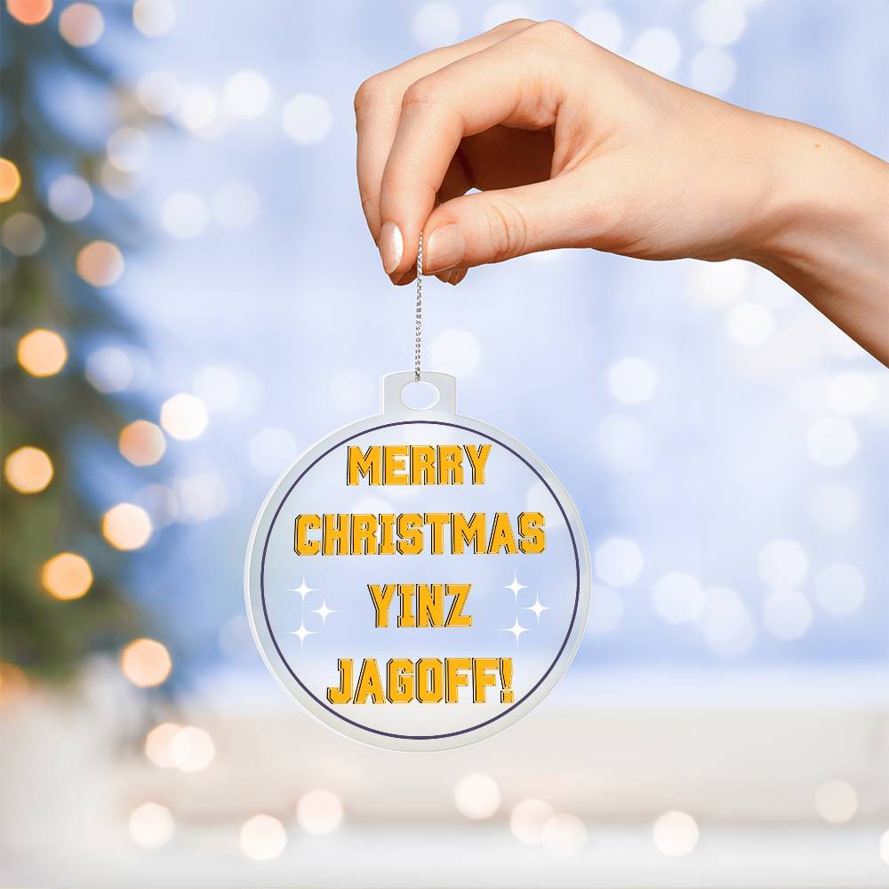 Merry Christmas Yinz Jagoff! Ornament (FEW LEFT!)