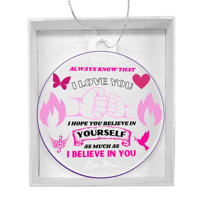 BELIEVE IN YOURSELF ORNAMENT (ALMOST GONE)