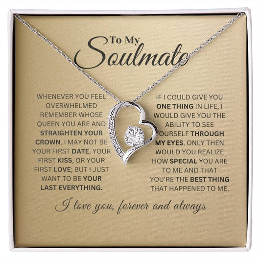 To My Soulmate Necklace (FEW LEFT!)