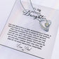 To My Bonus Daughter Heart Necklace  (ALMOST GONE!) NDV394