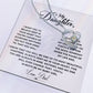 To My Daughter Heart Necklace (ALMOST GONE!) NDV382