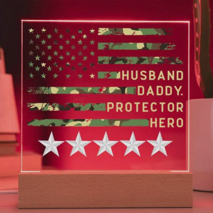 Acrylic Plaque - Husband Daddy Protector Hero - Camouflage American Flag and Stars