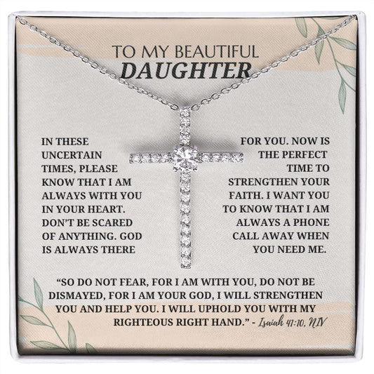 To My Beautiful Daughter - Cubic Zirconia Cross Pendant Necklace - Bible Verse Isaiah 41:10, NIV