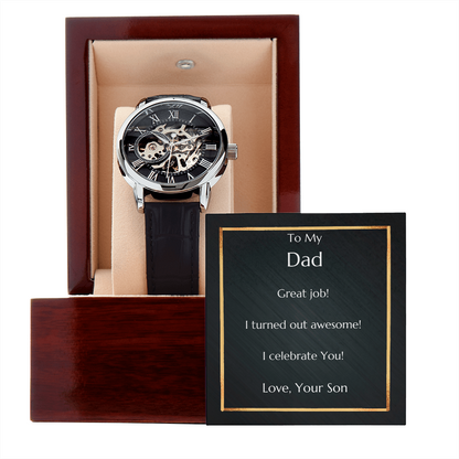 Gift for Dad Gift from Son Men's Openwork Watch -  Great Job I Turned Out Awesome I Celebrate You