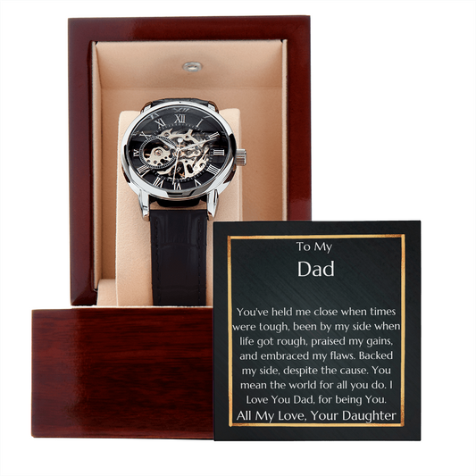 Gift for Dad - Gift from Daughter - Men's Openwork Watch - You've Held Me Close