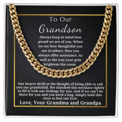 Gift for Grandson - Gift from Grandma and Grandpa - Cuban Link Chain - Simply Hold This Close To Feel Our Love