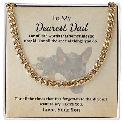 Gift for Dad - Gift from Son - Cuban Link Chain - To My Dearest Dad I Love You Doberman Pinscher and Puppy