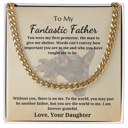 Gift for Dad - Gift from Daughter - Cuban Link Chain - To My Fantastic Father My Protector Doberman Pinscher and Puppy