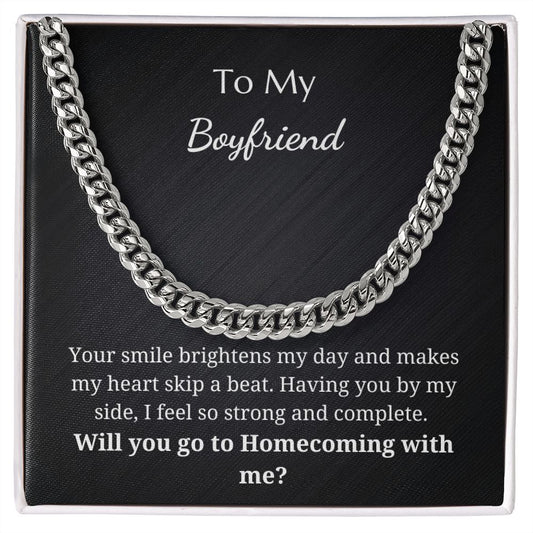 To My Boyfriend - Homecoming Proposal - Cuban Link Chain - Will You Go To Homecoming With Me