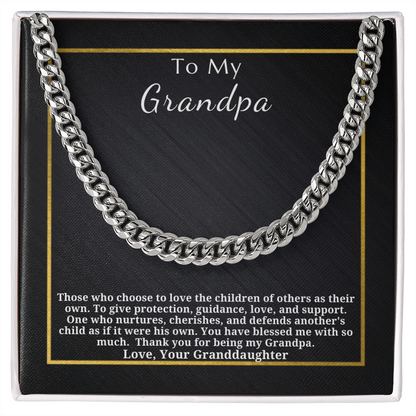Gift for Grandpa - Gift from Granddaughter - Cuban Link Chain - Thank You For Being My Grandpa