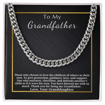 Gift for Grandfather - Gift from Granddaughter - Cuban Link Chain - Thank You For Being My Grandfather