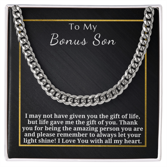 To My Bonus Son - Cuban Link Chain - Please Remember To Always Let Your Light Shine I Love You With All My Heart