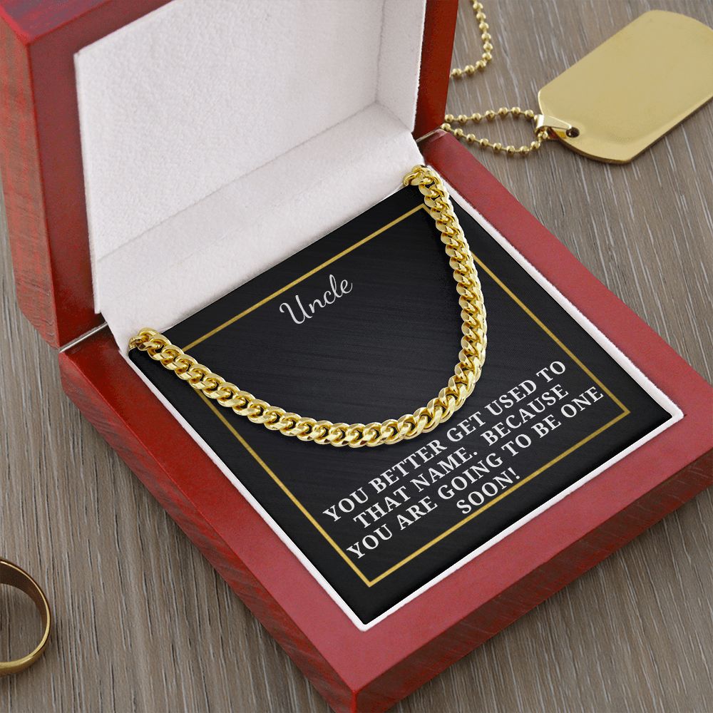 Gift for Uncle To Be - Pregnancy Announcement - Cuban Link Chain