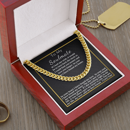 Gift for Your Soulmate - Cuban Link Chain - In Your Eyes I Have Found My Home