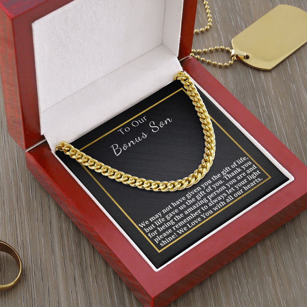 Gift for Our Bonus Son - Cuban Link Chain - Please Remember To Always Let Your Light Shine We Love You With All Our Hearts