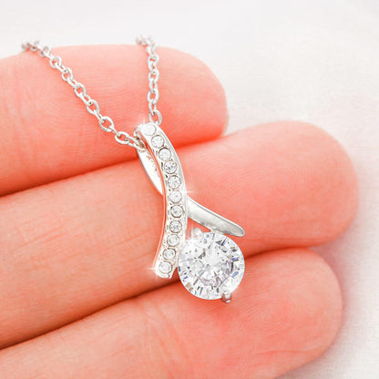 Gift for A Graduate - Graduation - Alluring Beauty Pendant Necklace - You Are Truly One Of A Kind And Have Made Us So Proud
