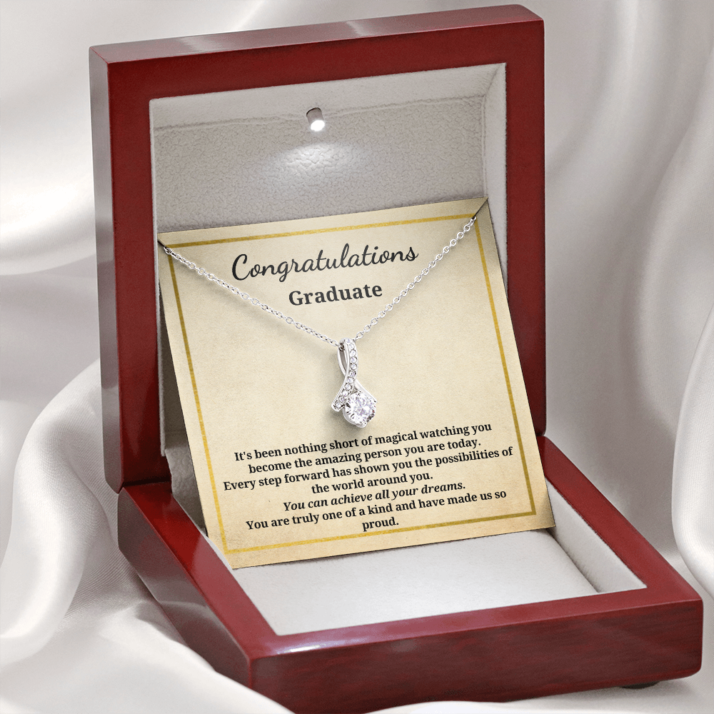 Gift for A Graduate - Graduation - Alluring Beauty Pendant Necklace - You Are Truly One Of A Kind And Have Made Us So Proud